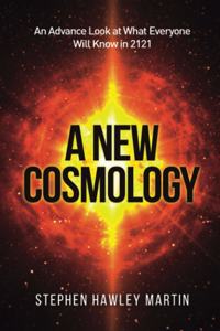 A New Cosmology