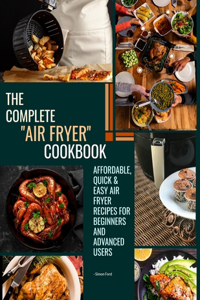 Complete Air Fryer Cookbook