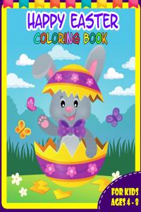 Happy Easter Coloring Book for Kids Ages 4-8