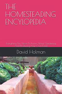 The Homesteading Encylopedia