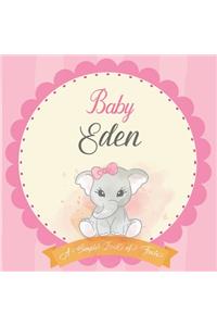 Baby Eden A Simple Book of Firsts