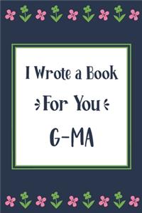 I Wrote a Book For You G-Ma