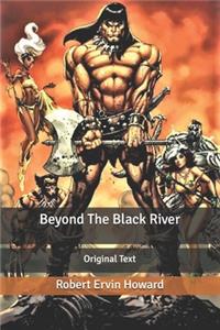 Beyond The Black River