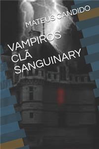 Vampiros CLÃ Sanguinary