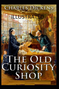 The Old Curiosity Shop Illustrated