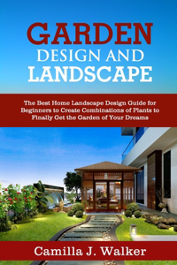 Garden Design and Landscape