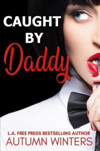 Caught by Daddy