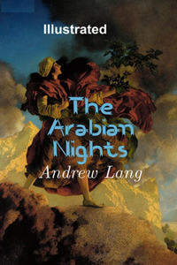 The Arabian Nights Illustrated