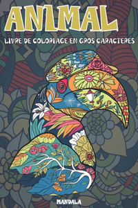 Livre de coloriage en gros caractères - Mandala - Animal