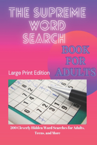 The Supreme Word Search Book for Adults - Large Print Edition