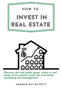 How to invest in Real Estate