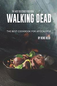 The Most Delicious Food from Walking Dead