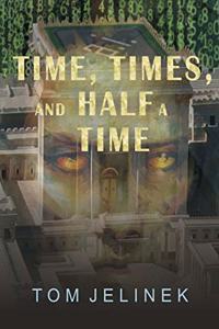 Time, Times, and Half a Time