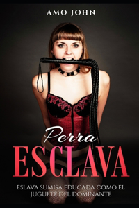 Perra Esclava
