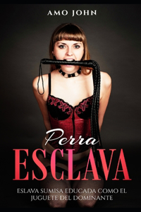 Perra Esclava