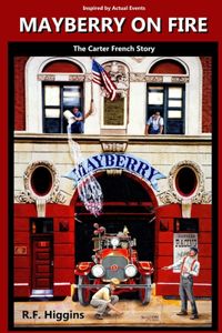 Mayberry On Fire