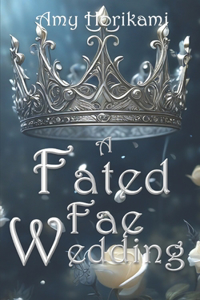 A Fated Fae Wedding