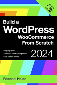 Build a WordPress WooCommerce From Scratch