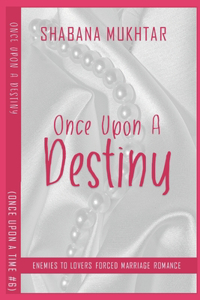 Once Upon a Destiny