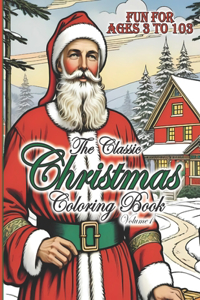 Classic Christmas Coloring Book Volume 1