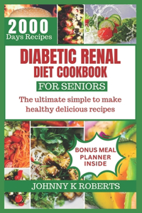 Diabetic Renal Diet Cookbook for Seniors