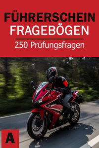Motorrad Führerschein Fragebögen - Fahrschule Prüfungsbögen Klasse A - Motorradführerschein Buch