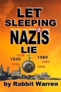 Let Sleeping Nazis Lie