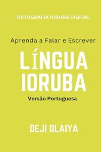 Aprenda a Falar e Escrever Moderno Ioruba