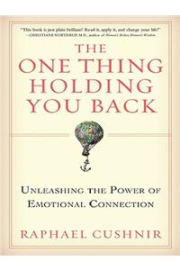 The One Thing Holding You Back