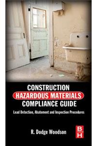 Construction Hazardous Materials Compliance Guide