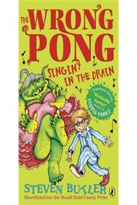 The Wrong Pong: Singin' in the Drain