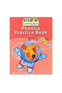 Storytown: Phonics Practice Book Student Edition Grade 1