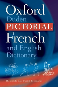 Oxford-Duden Pictorial French and English Dictionary