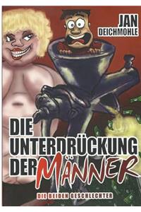 Die Unterdrückung Der Männer