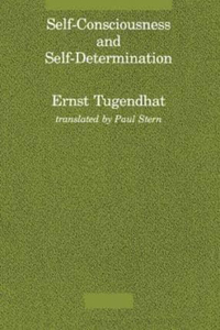 Self-Consciousness and Self-Determination