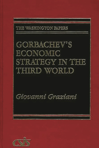 Gorbachev's Economic Strategy in the Third World