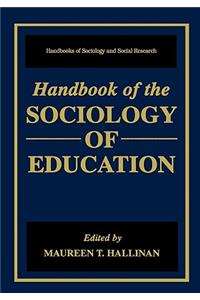 Handbook of the Sociology of Education