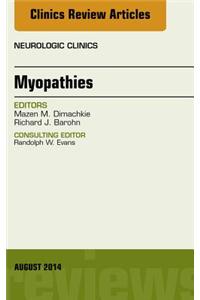 Myopathies, an Issue of Neurologic Clinics