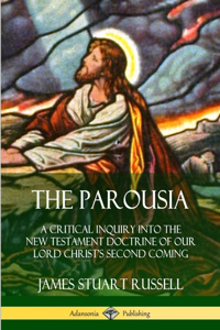 The Parousia