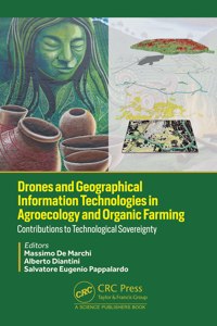 Drones and Geographical Information Technologies in Agroecology and Organic Farming