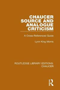 Chaucer Source and Analogue Criticism