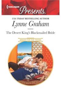 The Desert King's Blackmailed Bride