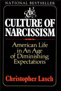 The Culture of Narcissism