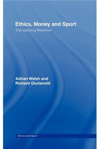 Ethics, Money and Sport