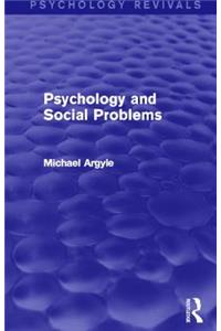 Psychology and Social Problems (Psychology Revivals)