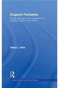 Eugenic Fantasies