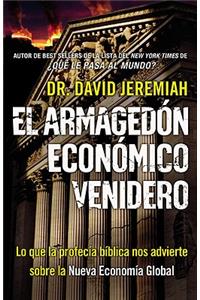El Armagedón Económico Venidero