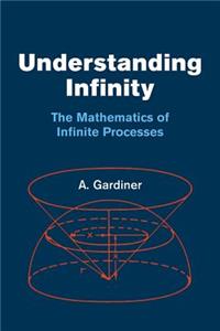 Understanding Infinity
