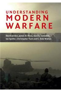 Understanding Modern Warfare