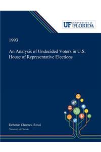 Analysis of Undecided Voters in U.S. House of Representative Elections